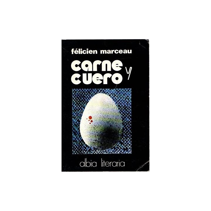 Carne y cuero - Félicien Marceau